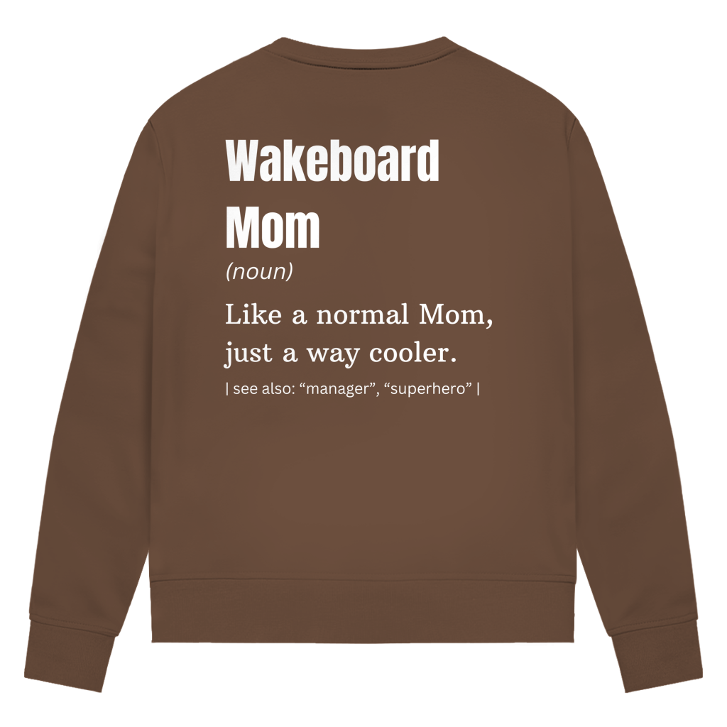 Wakeboard Mom - Sweatshirt (Damen)