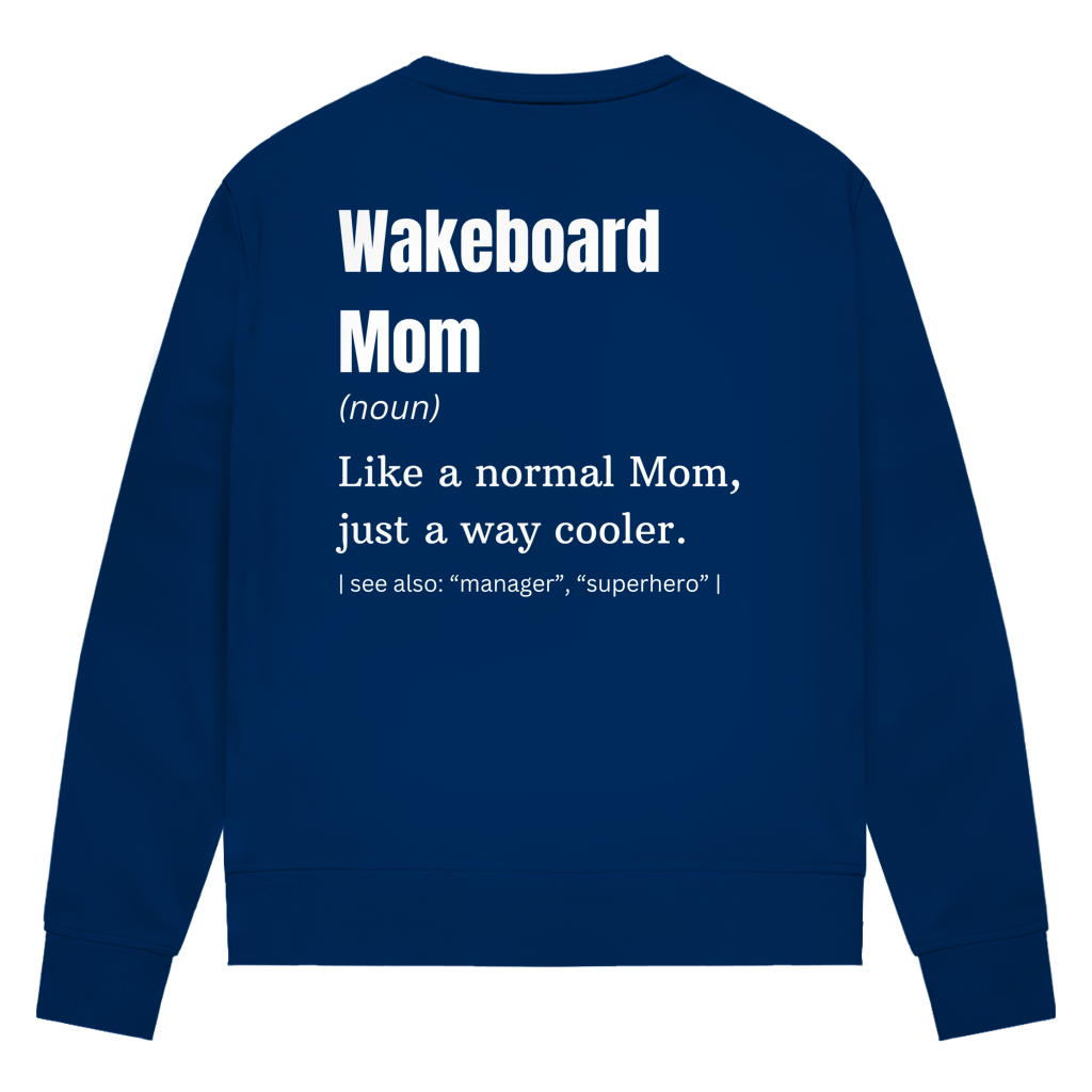 Wakeboard Mom - Sweatshirt (Damen)