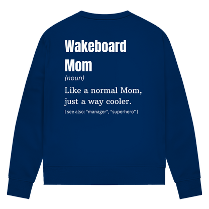 Wakeboard Mom - Sweatshirt (Damen)