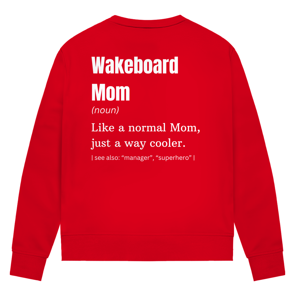 Wakeboard Mom - Sweatshirt (Damen)