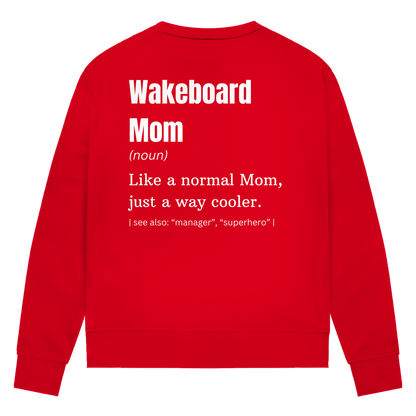 Wakeboard Mom - Sweatshirt (Damen)
