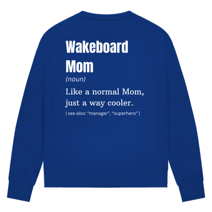 Wakeboard Mom - Sweatshirt (Damen)