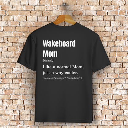Wakeboard Mom - T-Shirt (Frauen)