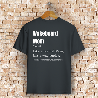 Wakeboard Mom - T-Shirt (Frauen)