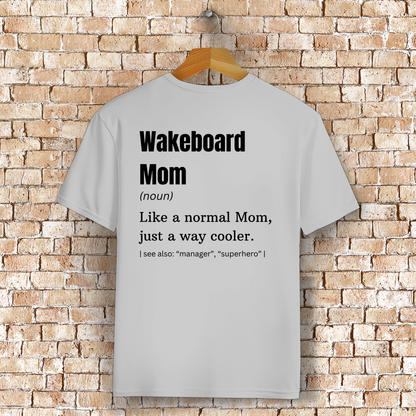 Wakeboard Mom - T-Shirt (Frauen)
