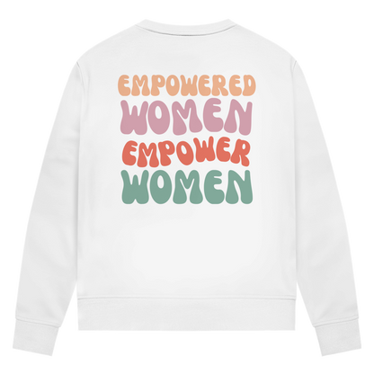 Empowered Women - She Send'z - Sweatshirt