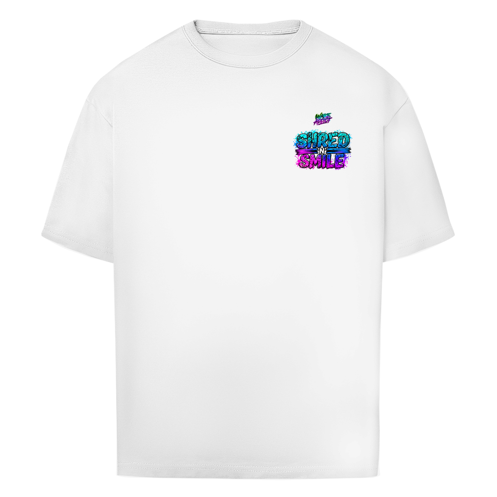 Shred 'N" Smile Wake Addict - Oversize T-Shirt (Unisex)