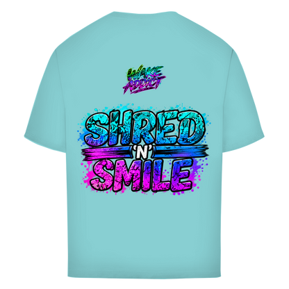 Shred 'N" Smile Wake Addict - Oversize T-Shirt (Unisex)