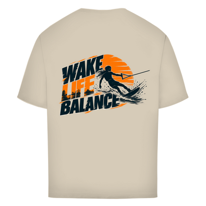 Wake Life Balance - Oversize T-Shirt (Damen)