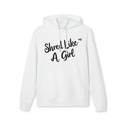 Premium Hoodie "Shred Like A Girl"