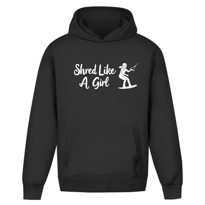 Oversize Hoodie "Shred Like A Girl"