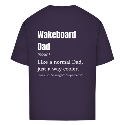 Oversize T-Shirt Wakeboard Dad