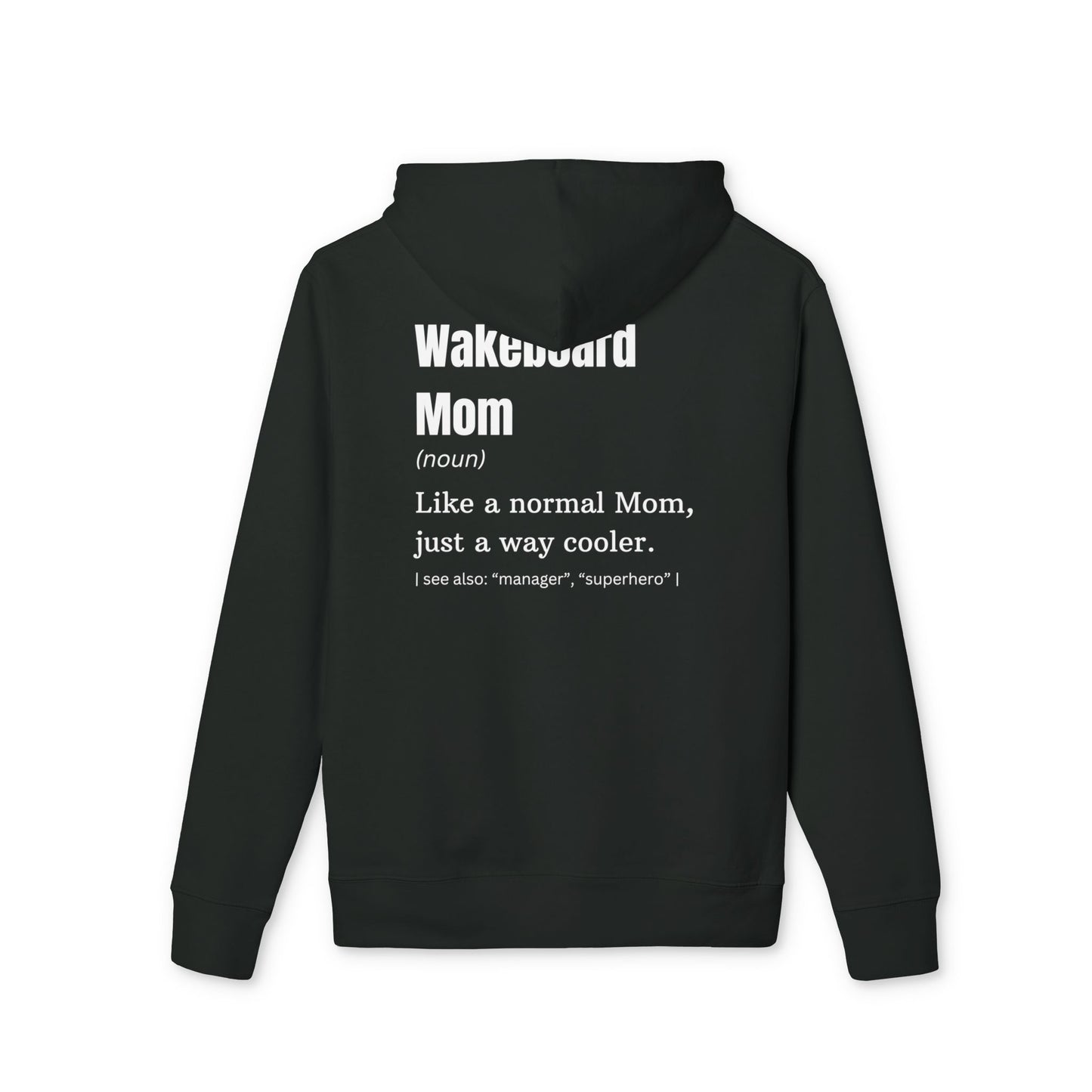 Wakeboard Mom Hoodie