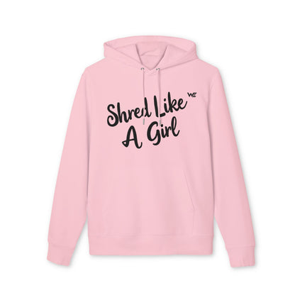 Premium Hoodie "Shred Like A Girl"