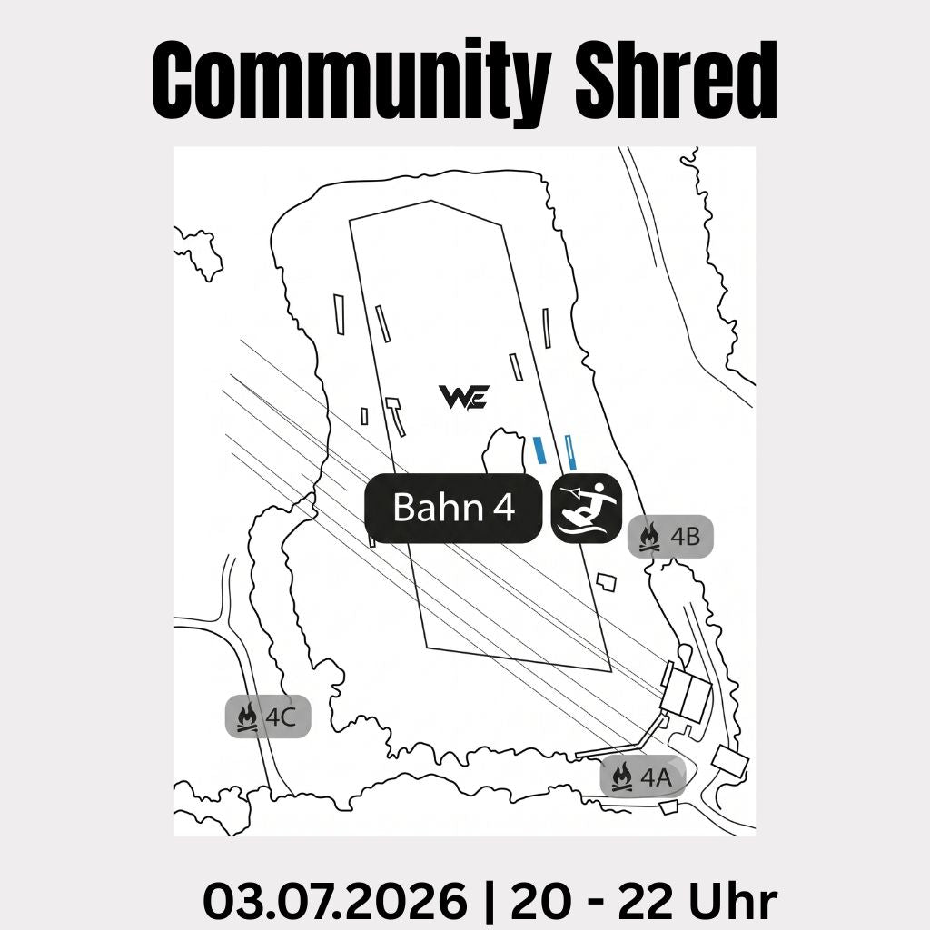 Community Shred - 03.07.26: 20:00 - 22:00 Uhr - Bahn 4 - Wasserski Langenfeld