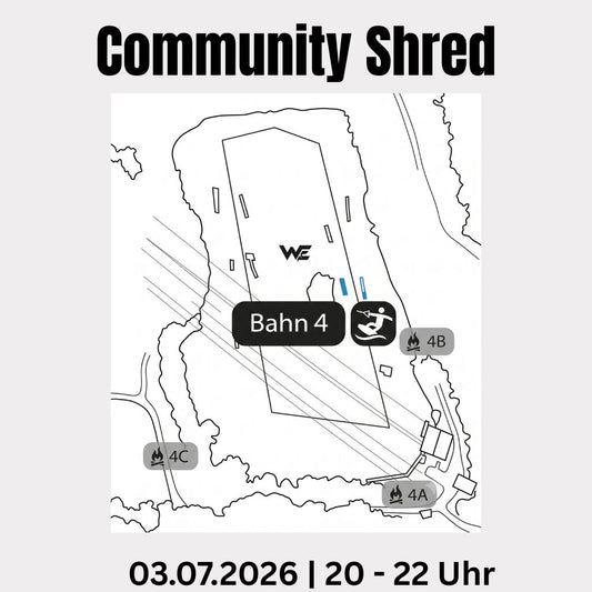 Community Shred - 03.07.26: 20:00 - 22:00 Uhr - Bahn 4 - Wasserski Langenfeld