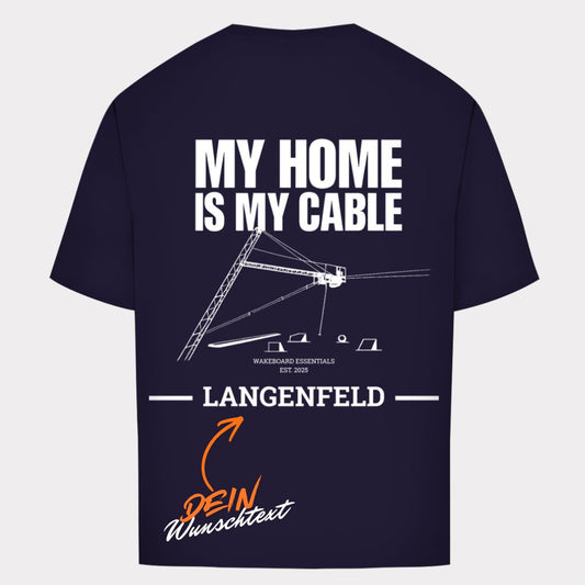 personalisierbares Wakeboard Oversize T-Shirt "My Home Is My Cable" von Wakeboard Essentials.