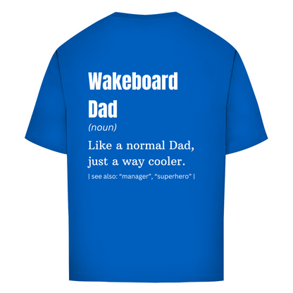 Oversize T-Shirt Wakeboard Dad