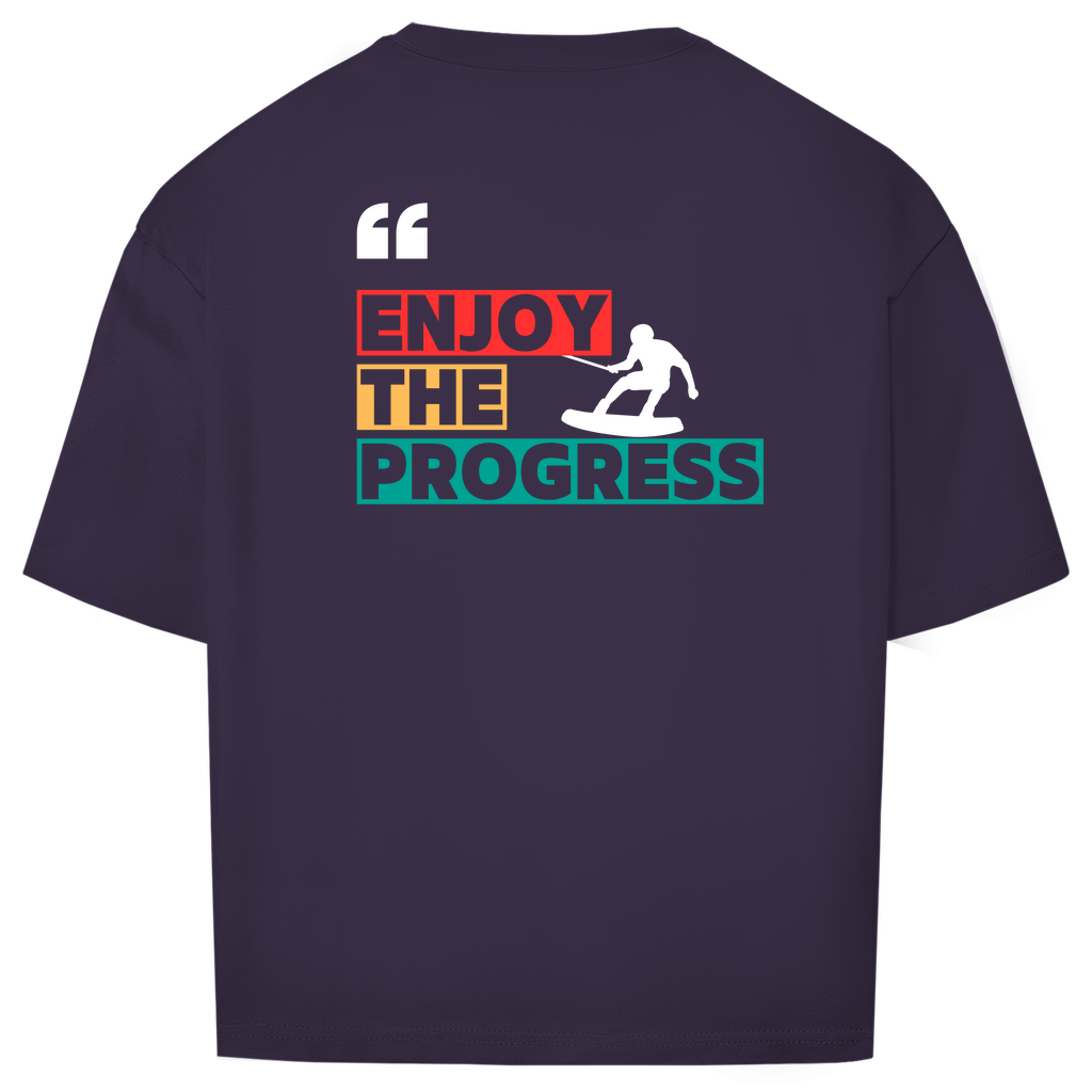 Oversize T-Shirt "Enjoy The Progress"